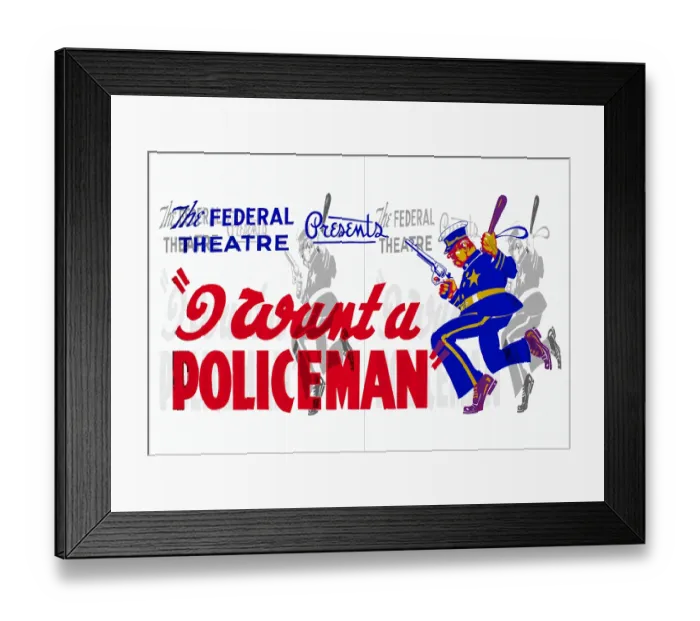 Framed Print : I want a Policeman Framed Print : I want a Policeman
