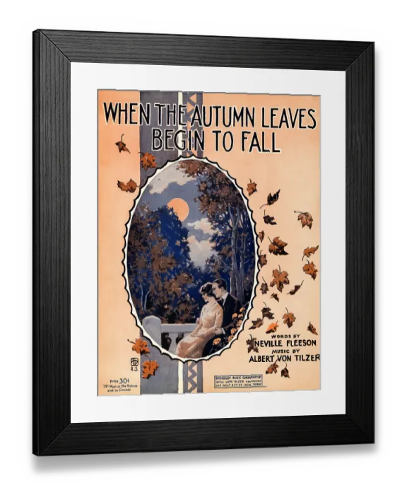 Framed Print : When the Autumn Leaves Begin to Fall Framed Print : When the Autumn Leaves Begin to Fall