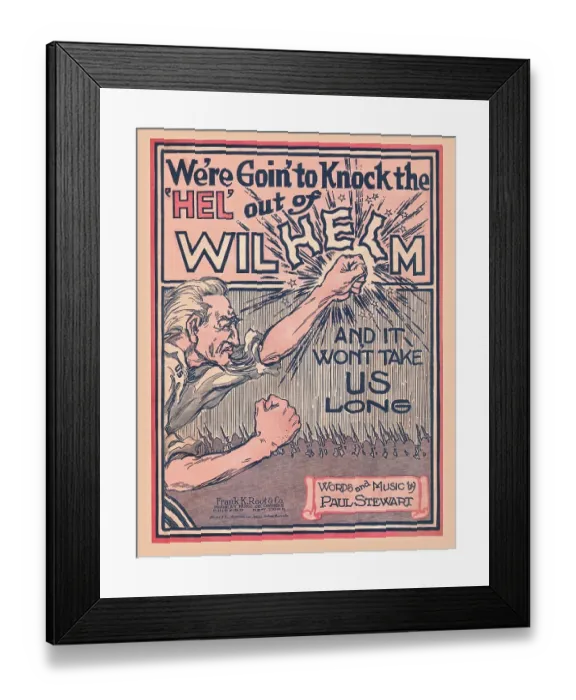 Framed Print : We're Going to Knock the Hel