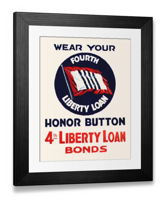 Framed Print : Wear Your Fourth Liberty Loan Honor Button Framed Print : Wear Your Fourth Liberty Loan Honor Button