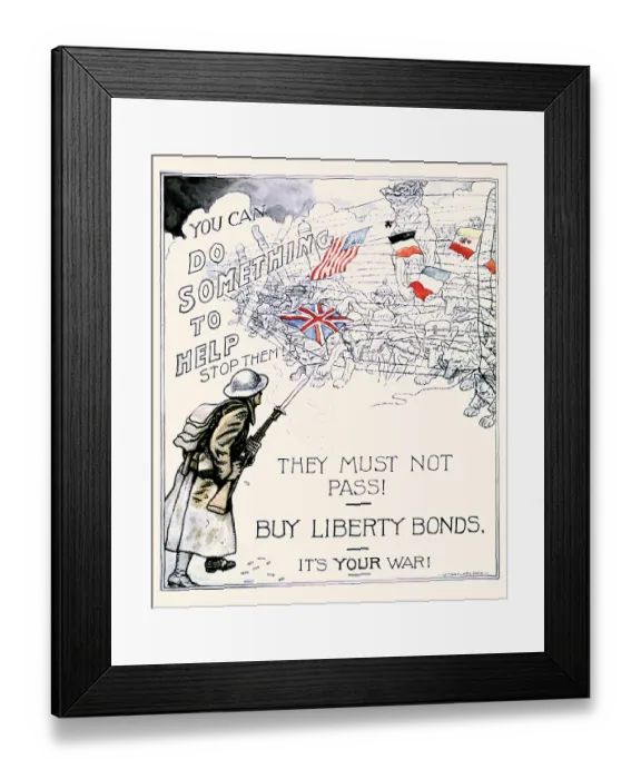 Framed Print : They must not pass! Buy Liberty Bonds Framed Print : They must not pass! Buy Liberty Bonds