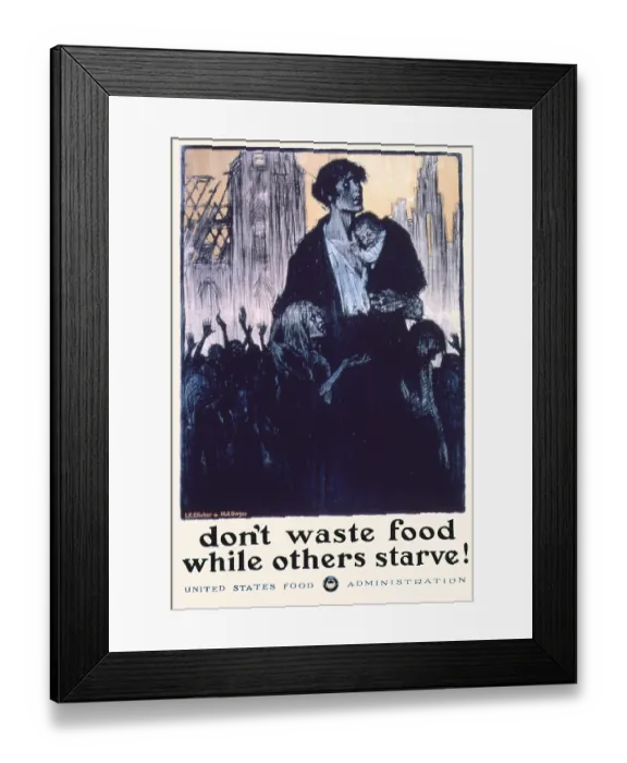 Framed Print : Don't waste food while others starve! Framed Print : Don't waste food while others starve!