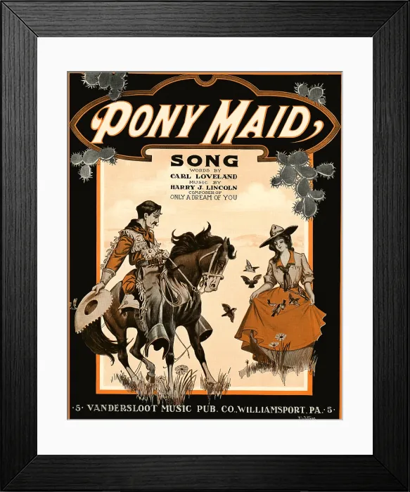 Framed Print : Pony Maid. Western sheet music from 1909