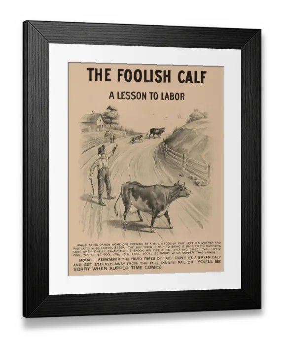 Framed Print : The foolish calf, a lesson to labor Framed Print : The foolish calf, a lesson to labor