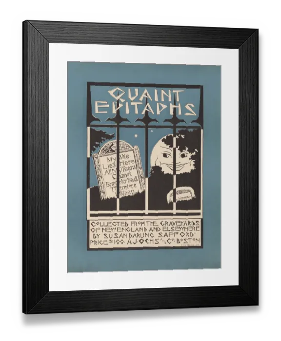 Framed Print : Quaint epitaphs Framed Print : Quaint epitaphs