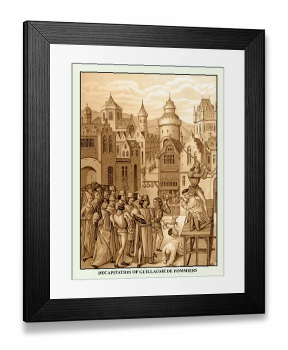 Framed Print : Decapitation of Guillaume de Pommiers Framed Print : Decapitation of Guillaume de Pommiers