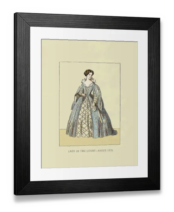 Framed Print : Lady of the Court - About 1570 Framed Print : Lady of the Court - About 1570