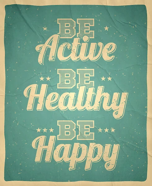 Be active, healthy, happy - Vintage Background