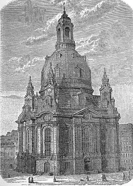 The Church of Our Lady in Dresden, Saxony, Germany, in 1890, Historic, digitally restored reproduction of an original 19th-century artwork