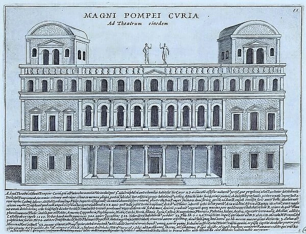 Curia di Pompeo, The Curia of Pompey, sometimes referred to as the Curia Pompeia, was one of several named assembly rooms from Republican Rome of historical importance, 1625, Rome, Italy, digital reproduction of an 18th century original