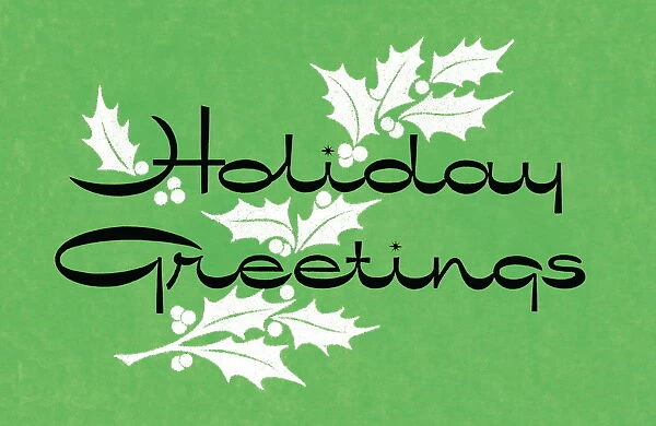 Holiday Greetings with holly