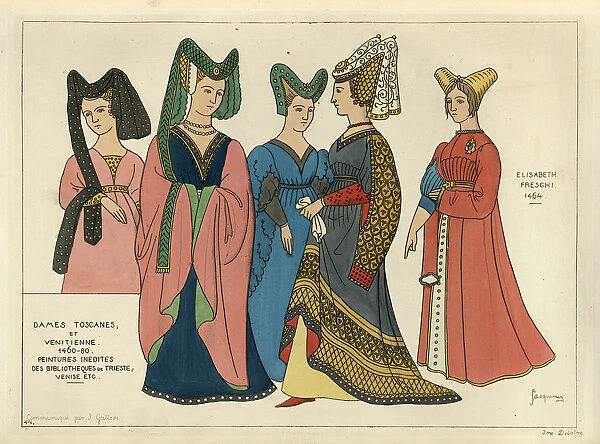 Medieval fashion, Tuscan and Venetian ladies, 15th Century