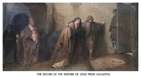 Old engraved illustration of the return of the Mother of Jesus from Golgotha