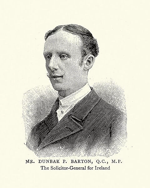 Sir Dunbar Plunket Barton, Anglo-Irish British politician, author and judge, 19th Century