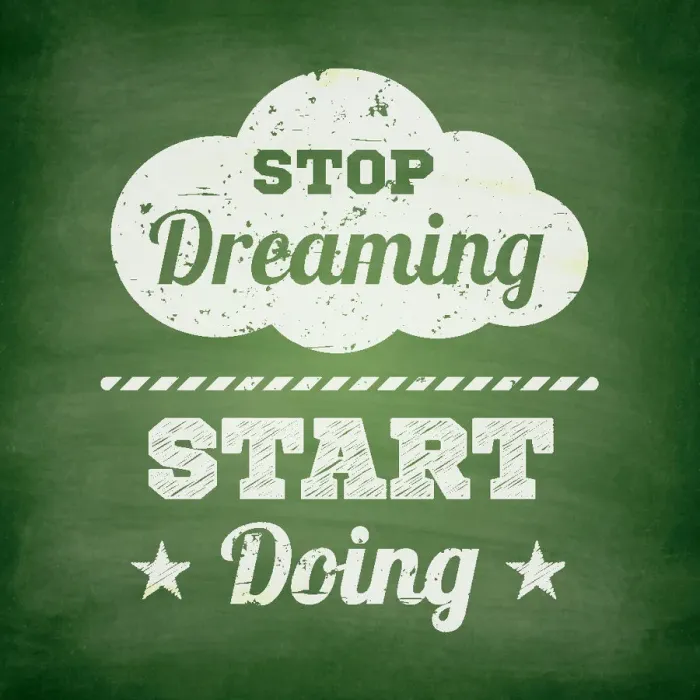 Framed Print : Stop dreaming start doing - Chalkboard Background Framed Print : Stop dreaming start doing - Chalkboard Background