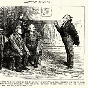 Dickens, Nicholas Nickleby, I m not coming an hour later