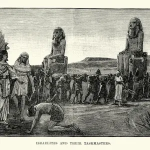 Israelites and their Taskmasters Israelites and their Taskmasters