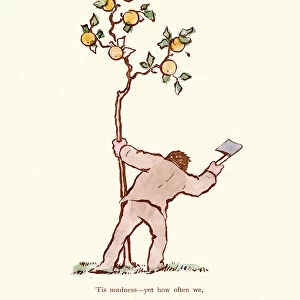 Victorian cartoon To gain the fruit, cut down the tree