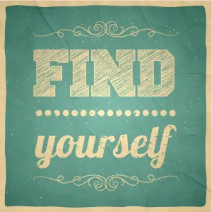 Find yourself - Vintage Background Find yourself - Vintage Background
