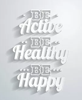 Images Dated 5th May 2018: Be active, healthy, happy - Paper Background
