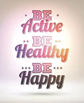 Images Dated 5th May 2018: Be active, healthy, happy - Shining Background