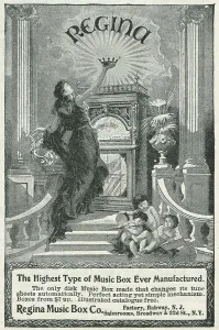 Advertising Prints: Ad For 'Regina Music Box'