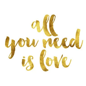 Decoration Gallery: All you need is love gold foil message