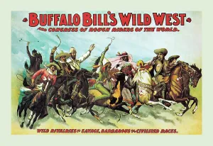 West Prints: Buffalo Bill: Wild Rivalries of Savage, Barbarous and Civilized Races