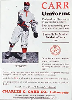 Prints of Advertisement for Carr Uniforms features American baseball player Walter Johnson (1887 - 1946), of the Washington Senators, New York, New York, 1916. (Photo by Transcendental Graphics/Getty Images) MLB Legends Art Prints: Top 10 Greatest Baseball Players of All Time: Carr Uniforms Advertisement