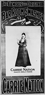 Prints of A sign depicting temperance crusader Carrie Nation 1846-1911) with an axe in one hand and a Bible in the other and reading, The Famous And Original Bar Room Smasher - Carrie Nation, circa 1900 Urban Echoes of America’s Golden Age: Carrie Nation Sign