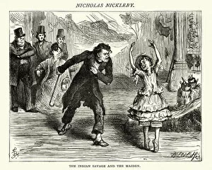 Images Dated 5th July 2018: Charles Dickens, Nicholas Nickleby, Indian savage and the maiden