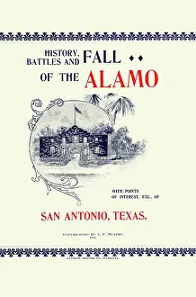 San Antonio Prints: History, Battles and Fall of the Alamo