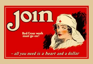 Nurse Prints: Join - Red Cross Work Must Go On!