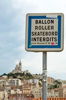 Images Dated 7th July 2014: Prohibition Sign near the landmark of Marseille