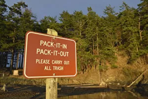 Images Dated 10th July 2017: Rad sign informing to take all trash from park out, James Island, San Juan Islands