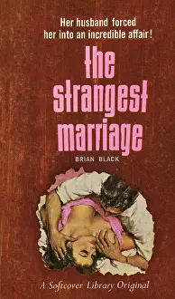 The Strangest Marriage