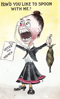 Prints of Anti-suffrage postcard, depicting suffragists as unattractive and un-marriageable, with a caricature of a mature woman shouting and waving a 'Votes for Women' flyer Historic Moments from the Women’s Fight for the Vote: Suffrage Spooner