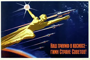 Communist Prints: Our Triumph in Space is a Hymn to the Soviet Country