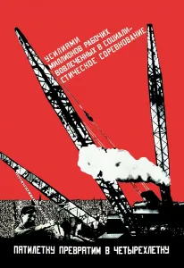 Russian Prints: We Will Turn the Five-Year Plan into a Four-Year Plan