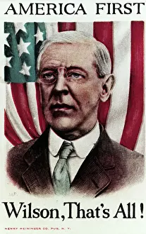 Candidate Prints: Woodrow Wilson Campaign Poster American First -- Wilson, That's All!